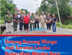 Gotong Royong Warga Jadi Sorotan Lomba Kebersihan di Distrik Mimika Baru